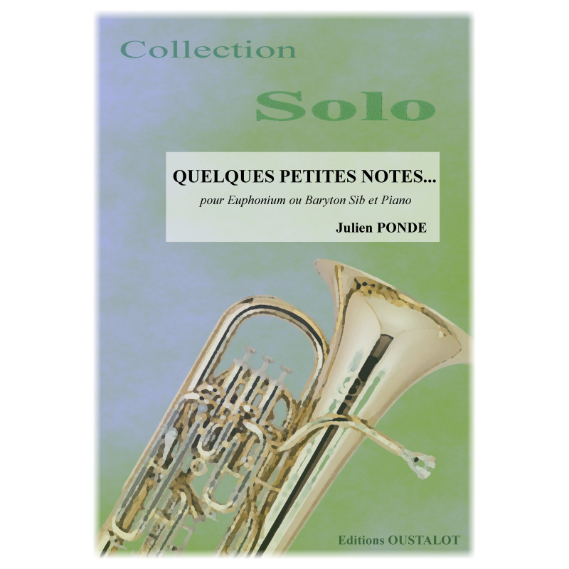 Quelques petites notes (Euphonium Baryton)