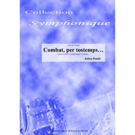 Combat, per tostemps (Orch. Symph.)